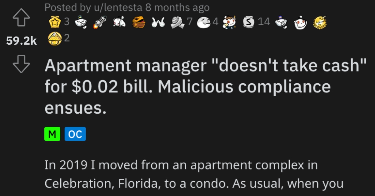 AITADoesntTakeCash Please dont do this, well never contact you again. This Man Maliciously Complied When His Apartment Manager Wouldnt Take Cash for a Measly Two Cent Charge